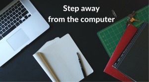 Step away from the computer (3)